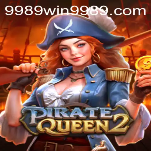 Dive into Adventure with PirateQueen2 and Explore 9989win PH Login